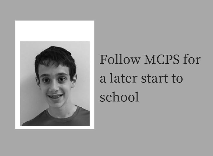 Follow MCPS for a later start to school