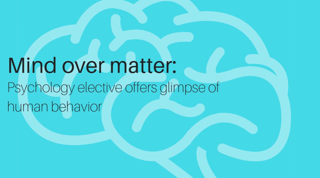 Mind over matter: Psychology offers glimpse of human behavior