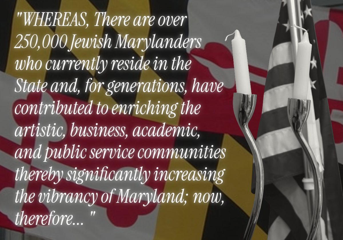 House Bill 661, which establishes May as Jewish American Heritage month as well as January as Muslim American Heritage month, recognizes Jewish Marylanders' contributions to the state.